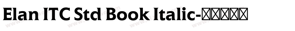 Elan ITC Std Book Italic字体转换